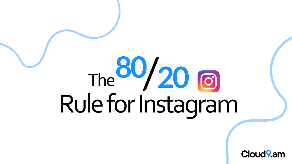 the 80/20 rule instagram