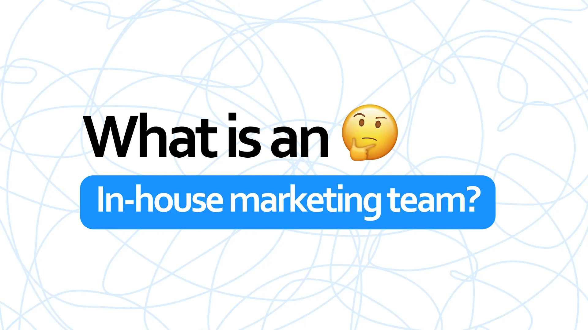 In-house Marketing Team