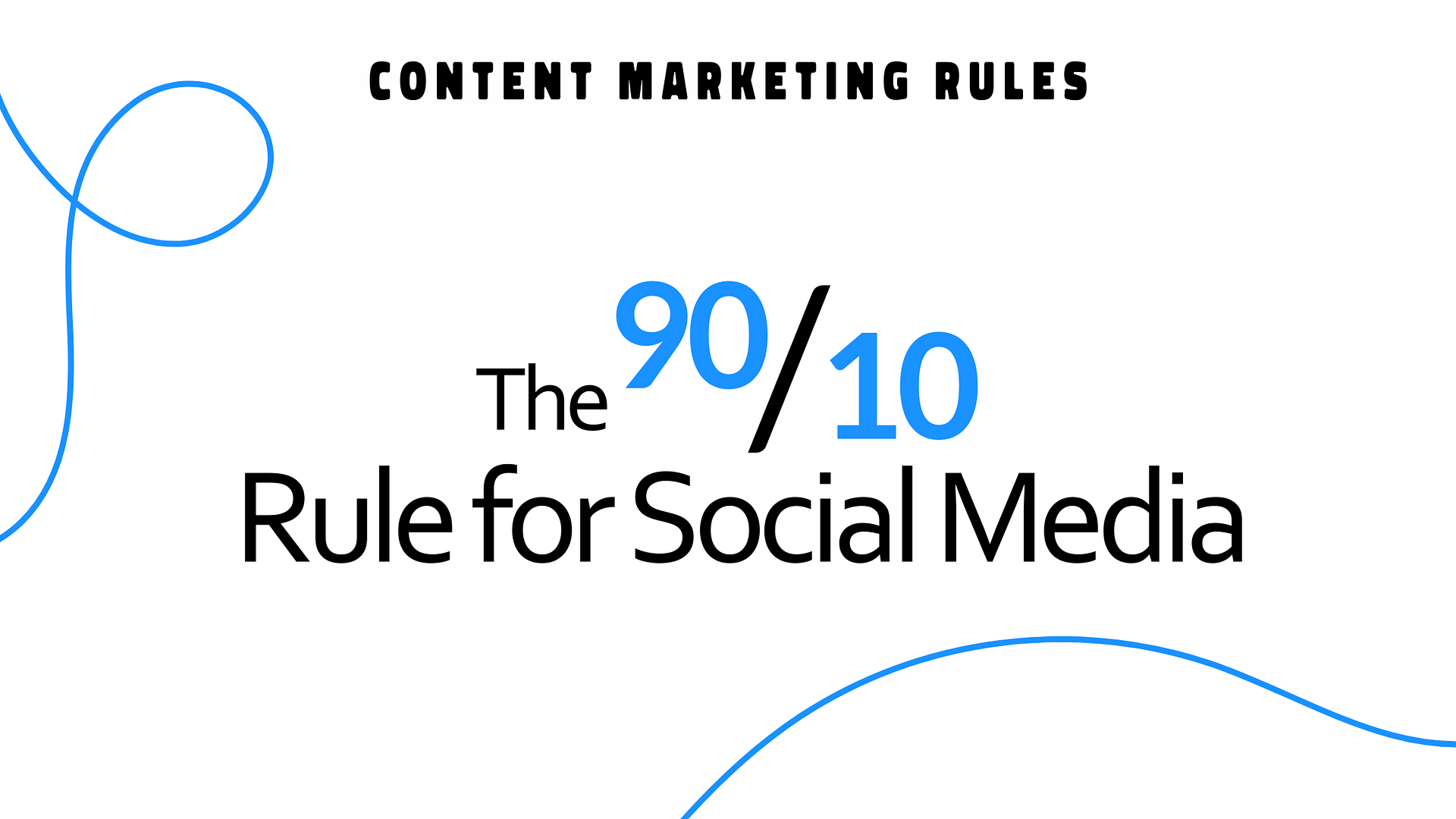 Content Rule 90/10 Social Media