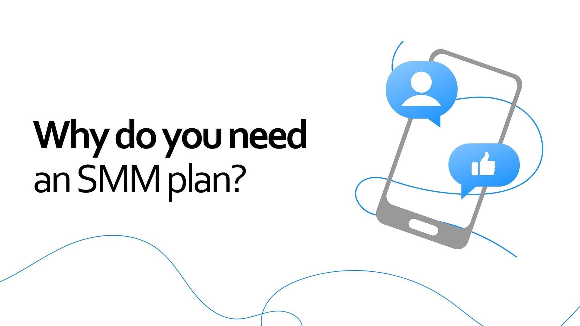 Why do you need an SMM plan?